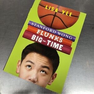 Stanford Wong Flunks Big-Time by: Lisa Yee, paperback book
